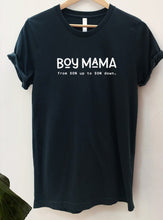 Load image into Gallery viewer, Boy Mama Graphic Tee&#39;s
